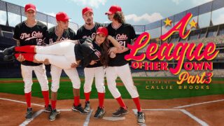 A League of Her Own: Part 3 – Bring It Home by MilfBody Featuring Callie Brooks – MYLF